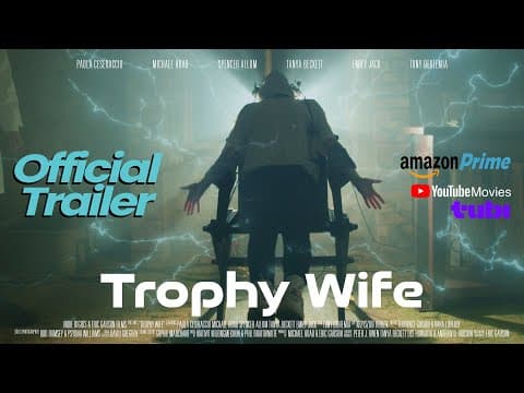 Trophy Wife - Trailer